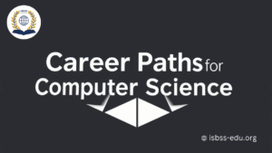 Career Paths for Computer Science Graduates