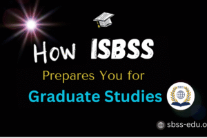 How ISBSS Prepares You for Graduate Studies