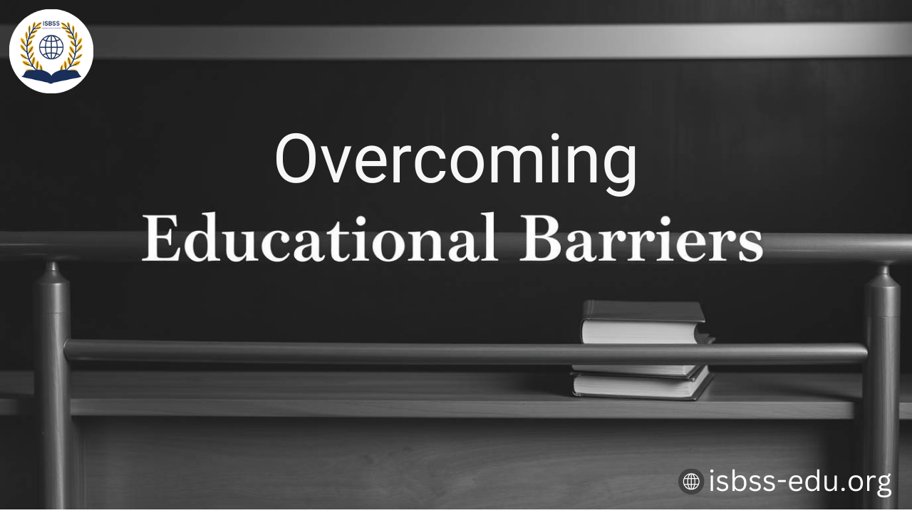Overcoming Educational Barriers