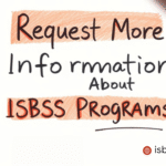 Request More Information About ISBSS Programs
