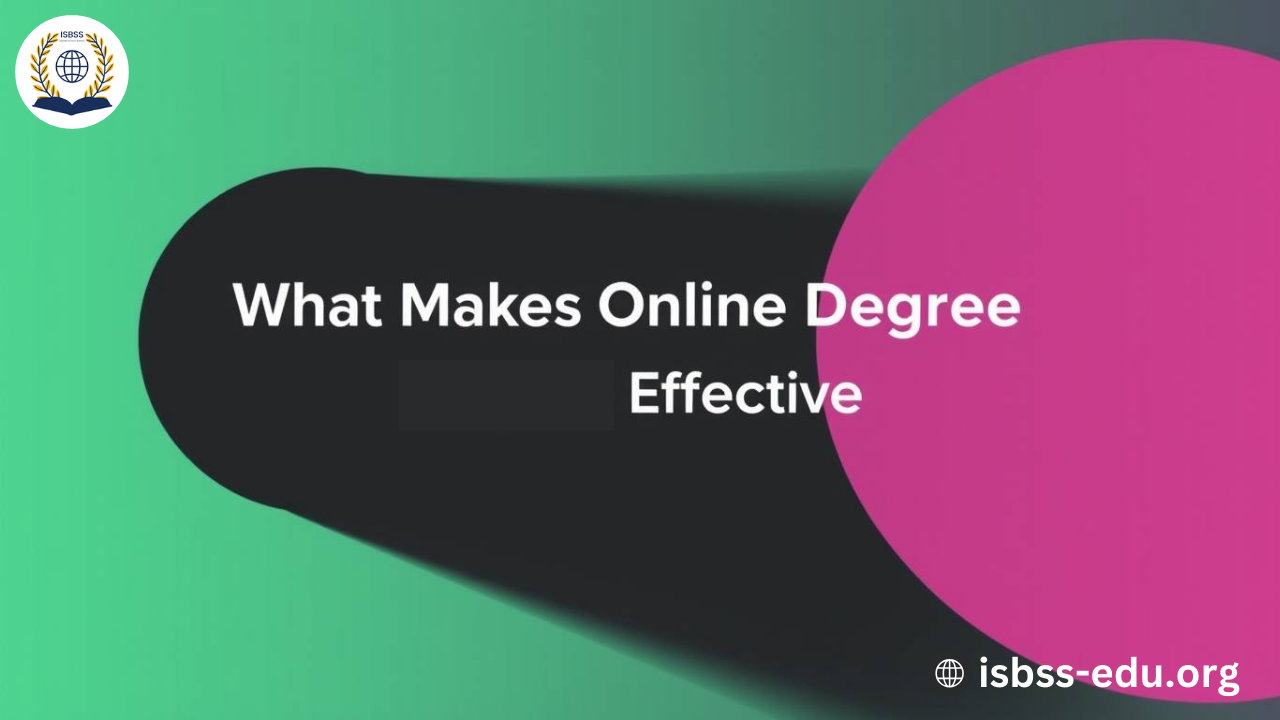 What Makes Online Degree Effective
