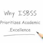 Why ISBSS Prioritizes Academic Excellence